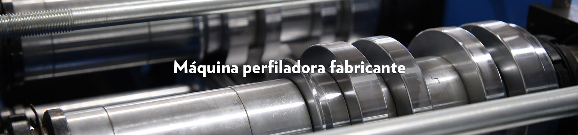 Máquina perfiladora fabricante